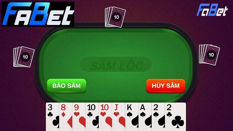 Hướng dẫn cách chơi sâm lốc FABET Hướng dẫn cách chơi sâm lốc FABET