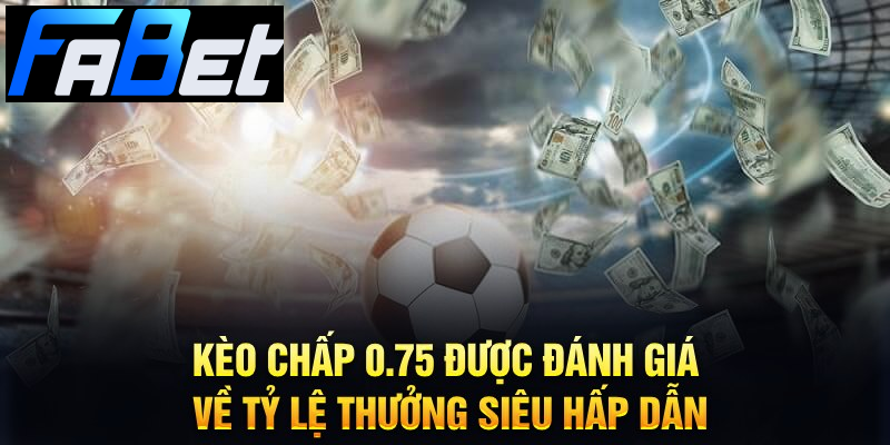 Lý do hội viên lựa chọn cược chấp ¾ tại nhà cái Fabet Lý do hội viên lựa chọn cược chấp ¾ tại nhà cái Fabet